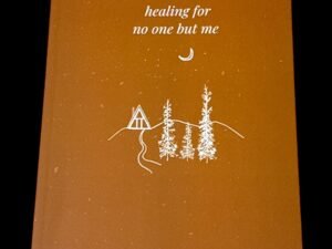 Healing for no one but me