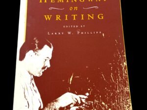 Ernest Hemingway on Writing