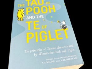 The Tao of Pooh and the Te of Piglet (front)